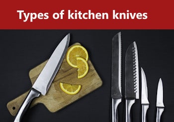 Different types of kitchen knives